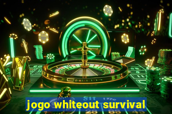 jogo whiteout survival